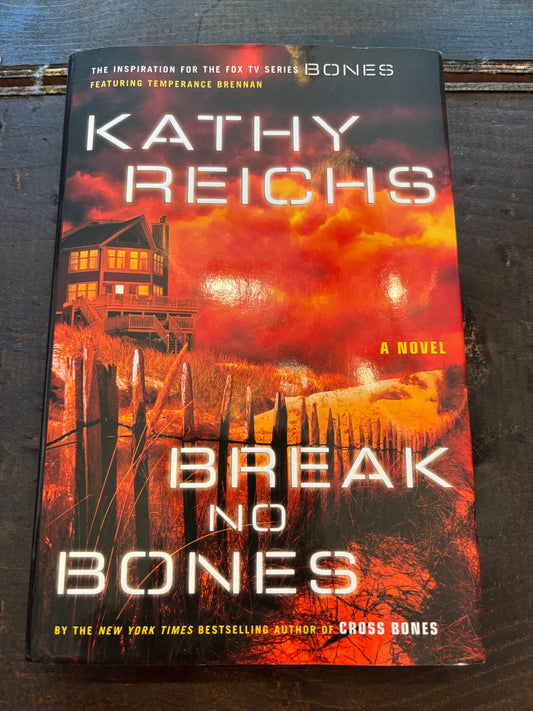Break No Bones: A Novel (Temperance Brennan Novels)