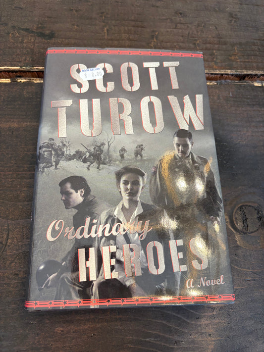 Ordinary Heroes: A Novel