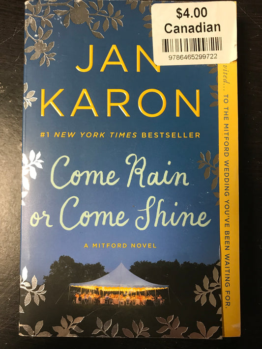 Come Rain or Come Shine (A Mitford Novel)