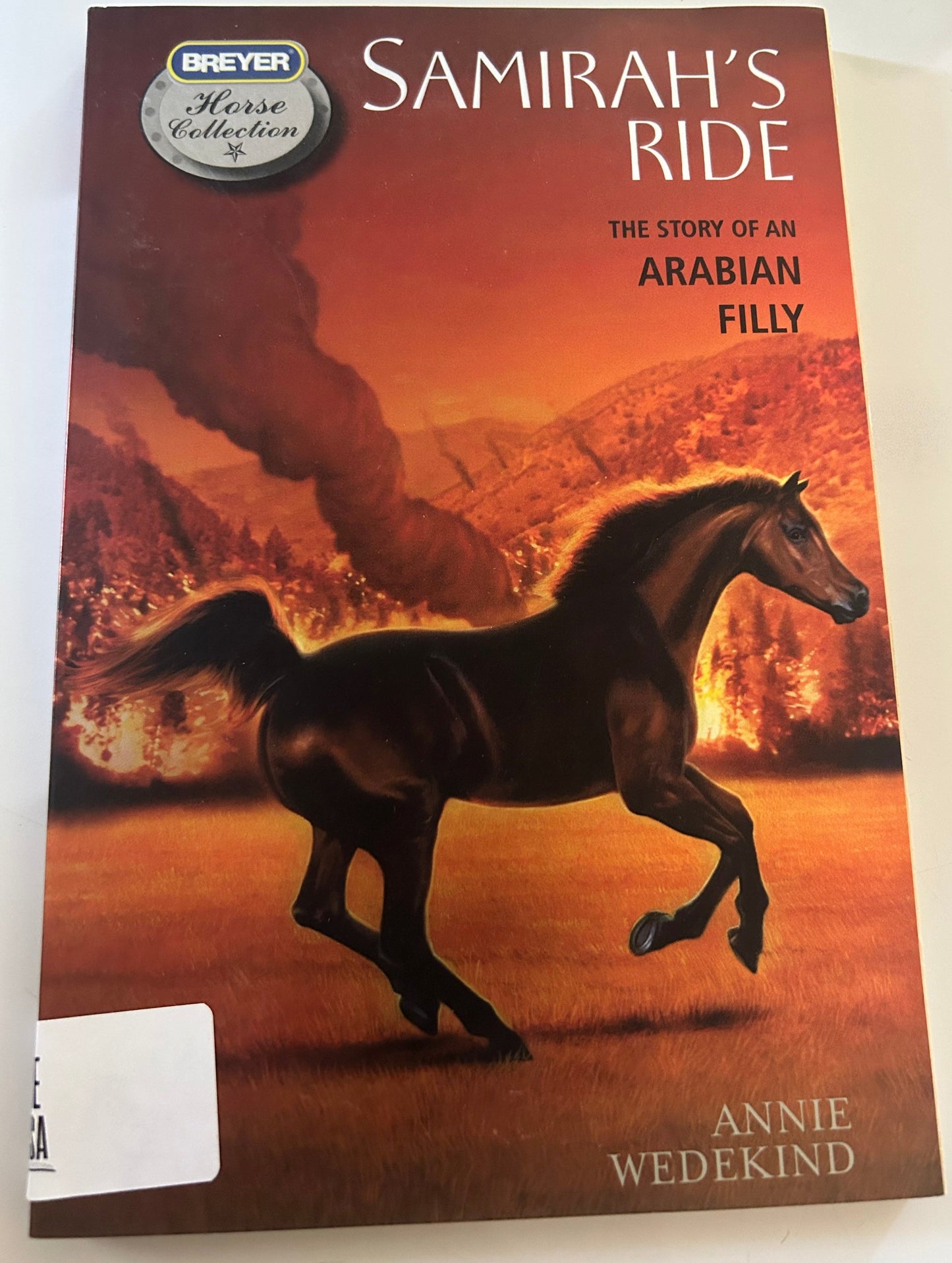 Samirah's Ride: The Story of an Arabian Filly (Breyer Horse Collection (Quality))