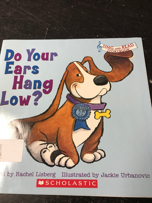 Do Your Ears Hang Low? (Sing and Read Storybook, Sing and Read Storybook)