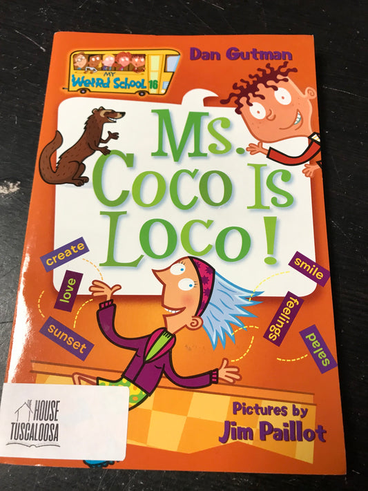 My Weird School: Ms. Coco Is Loco!