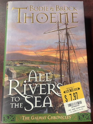 All Rivers to the Sea (Galway Chronicles, Book 4)