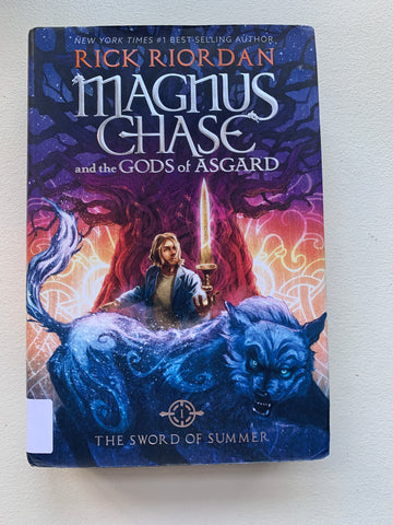 Magnus Chase and the Gods of Asgard, Book 1: The Sword of Summer (Rick Riordan&rsquo;s Norse Mythology)