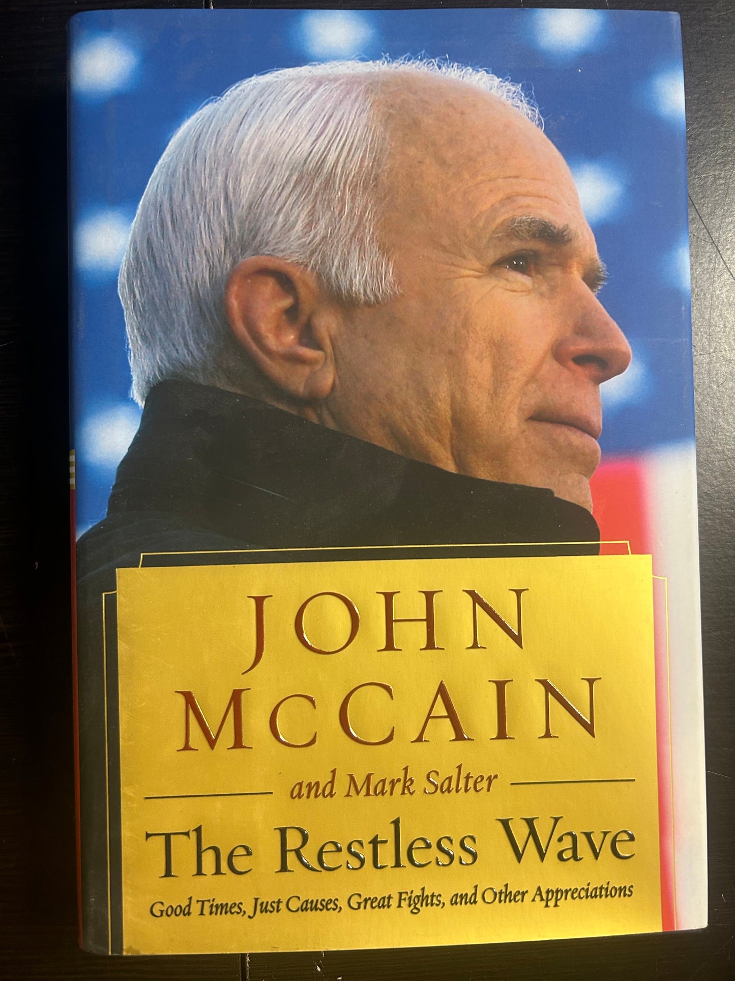 Restless Wave: Good Times, Just Causes, Great Fights, and Other Appreciations, The