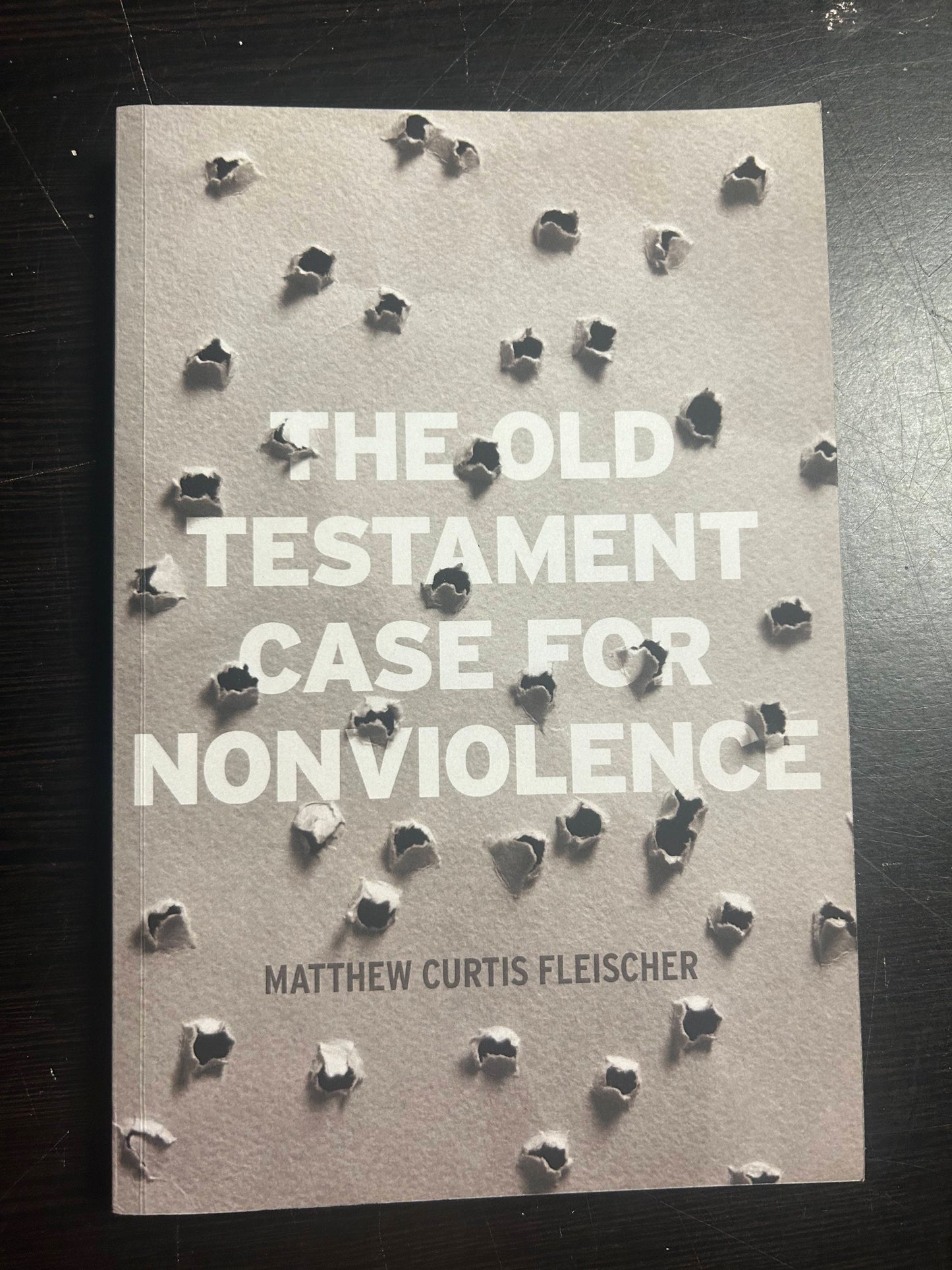 Old Testament Case for Nonviolence, The