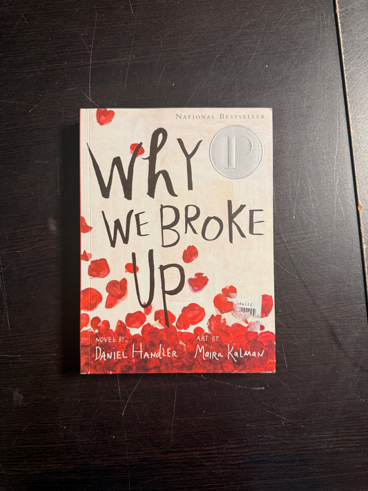 Why We Broke Up