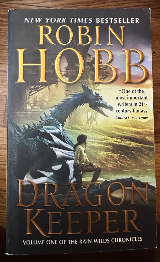 Dragon Keeper (Rain Wilds Chronicles, Vol. 1)
