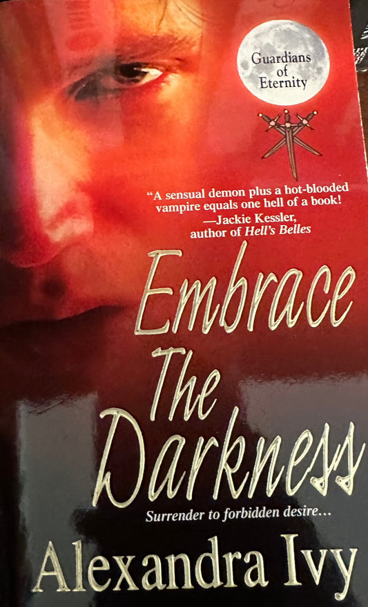 Embrace the Darkness