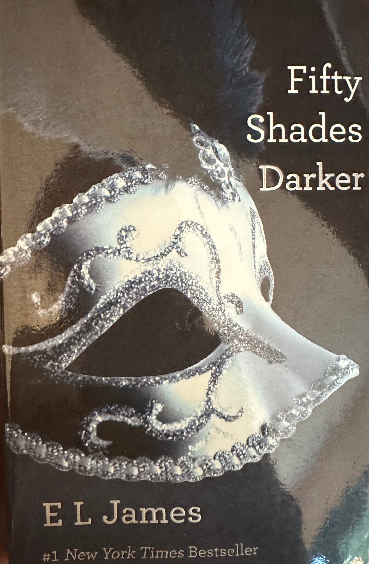 Fifty Shades Darker: Book Two of the Fifty Shades Trilogy