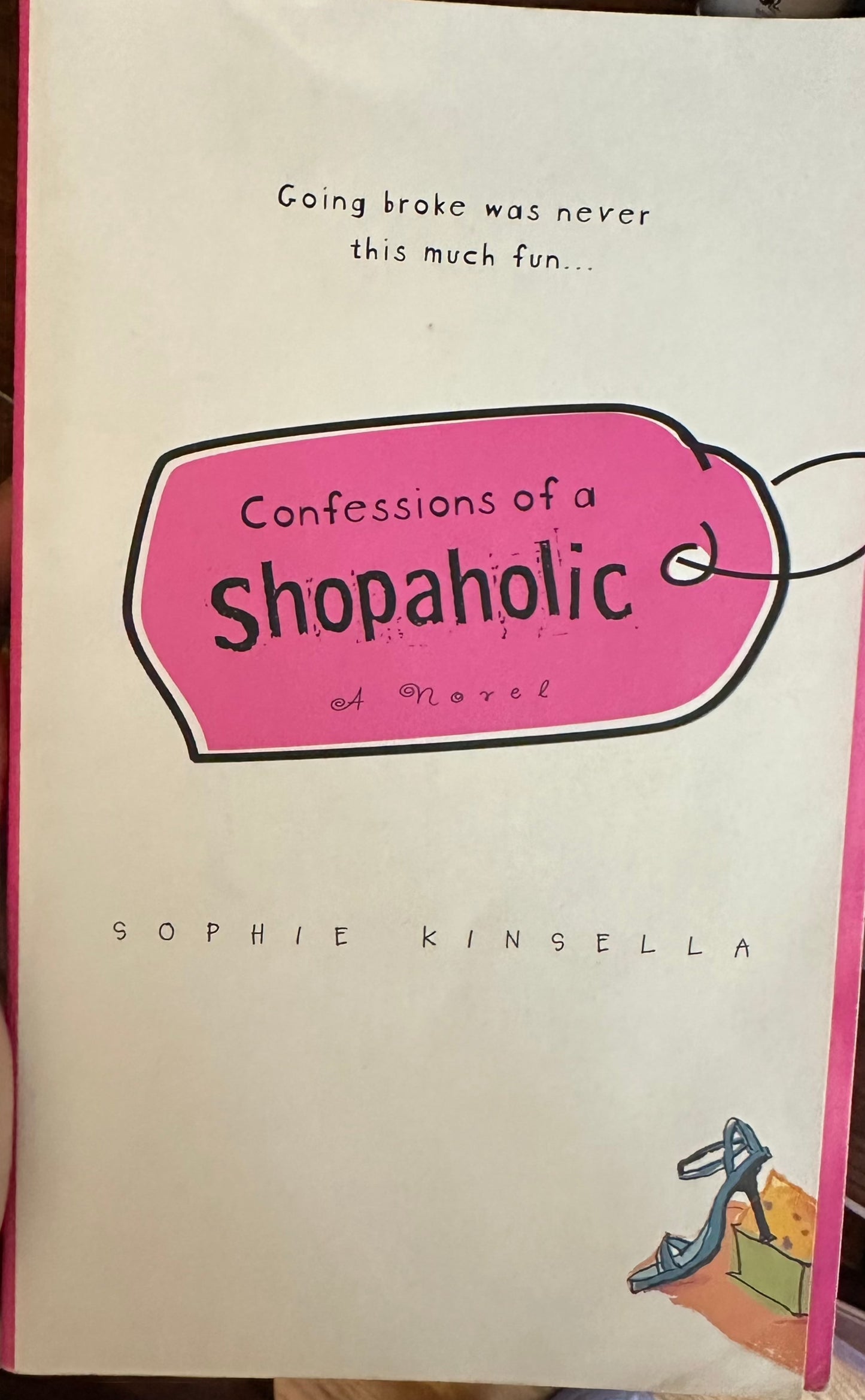 Confessions of a Shopaholic (Shopaholic, No 1)