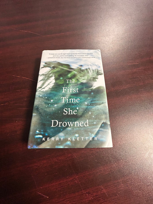 The First Time She Drowned