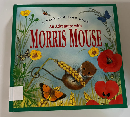 Adventure With Morris Mouse (Peek and Find), An