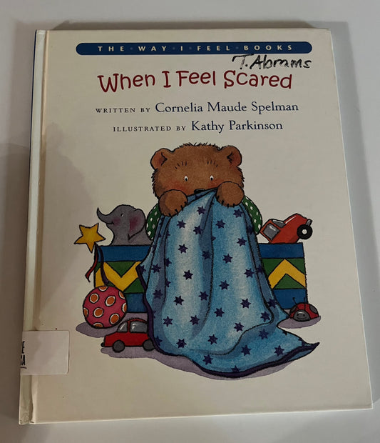 When I Feel Scared (Way I Feel Books)