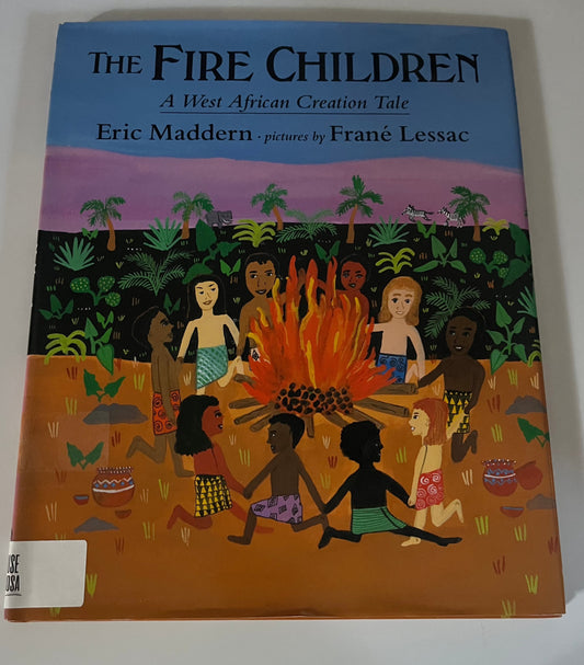 The Fire Children: A West African Creation Tale