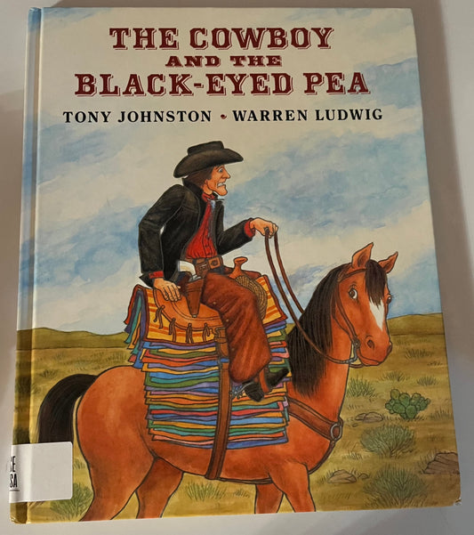 Cowboy and the Black-eyed Pea, The