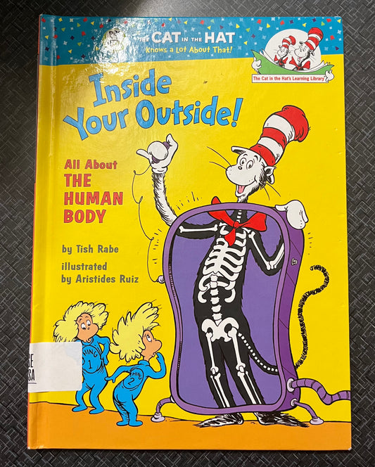 Inside Your Outside: All About the Human Body (Cat in the Hat's Learning Library)