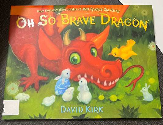 Oh So Brave Dragon
