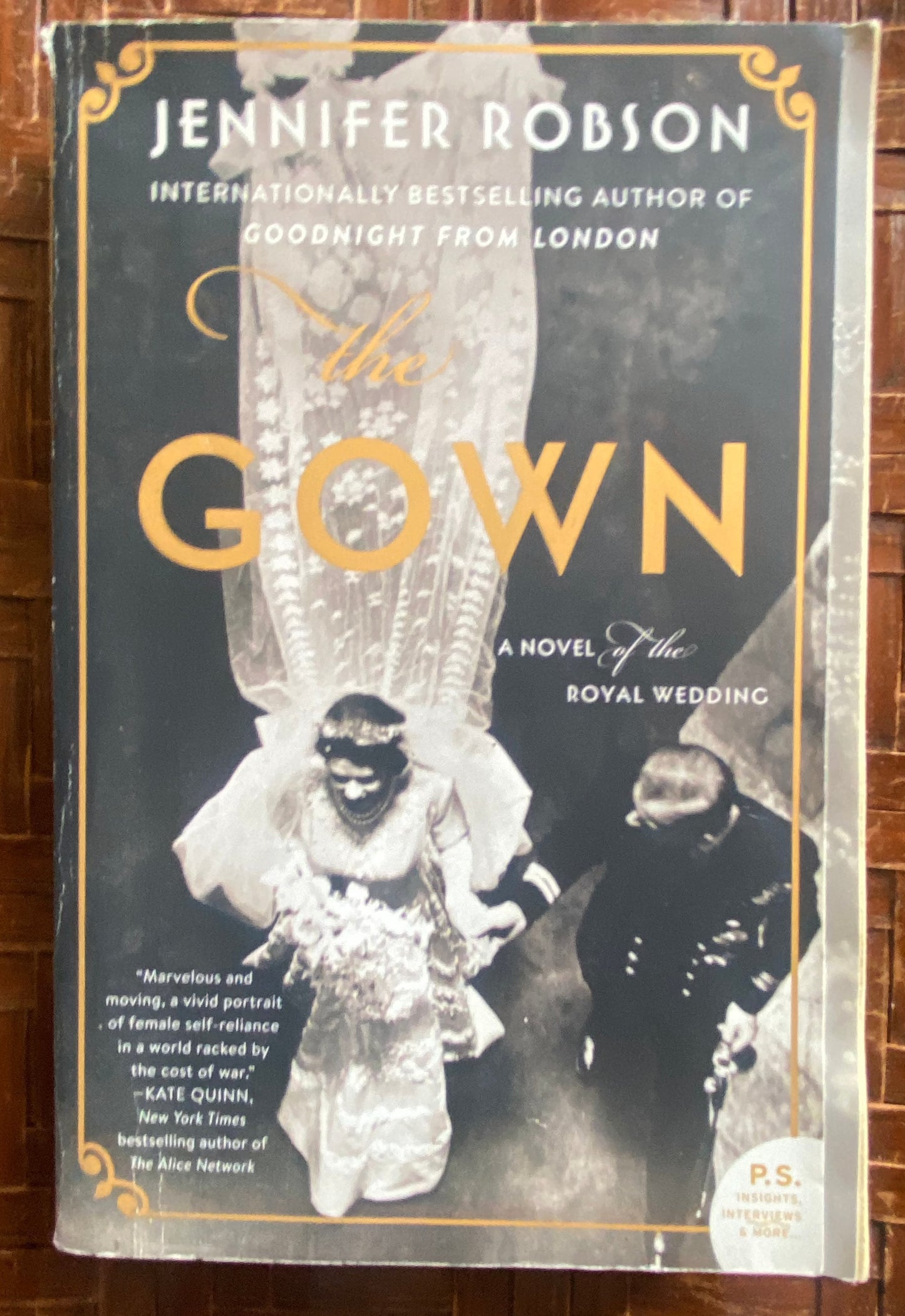 Gown: A Novel Of The Royal Wedding, The