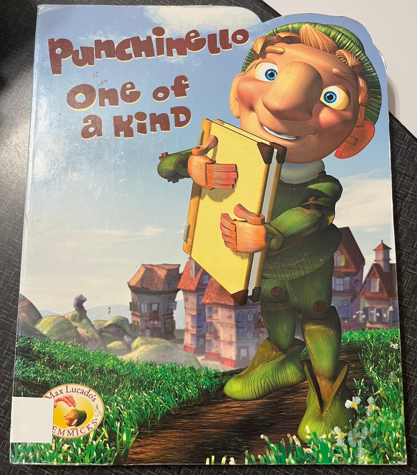 Punchinello: One of a Kind (Max Lucado's Wemmicks)