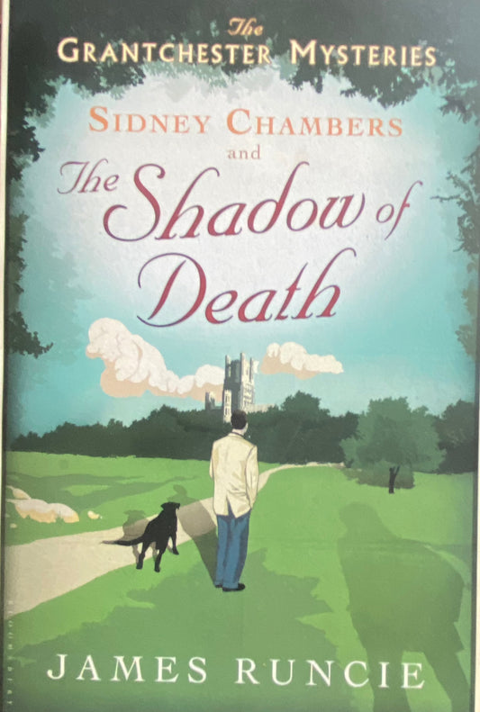 Sidney Chambers and the Shadow of Death: The Grantchester Mysteries, The