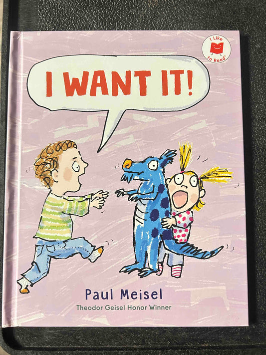 I Want It!