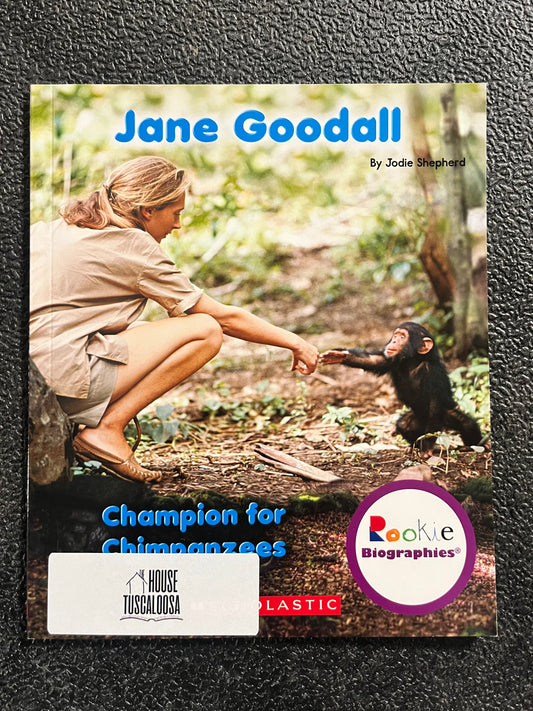 Jane Goodall: Champion for Chimpanzees