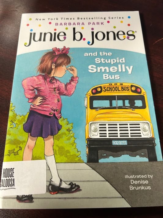 Junie B. Jones and the Stupid Smelly Bus
