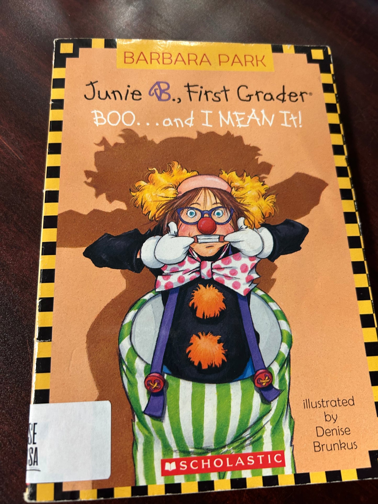 Junie B., First Grader: BOO...and I MEAN IT!