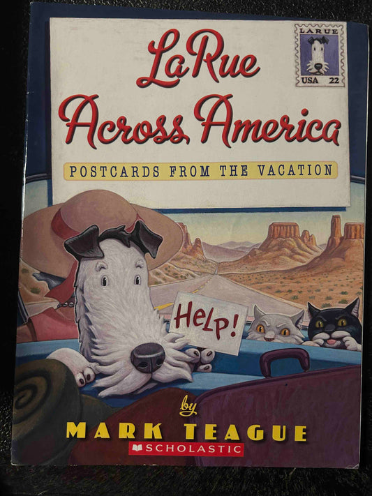 LaRue Across America: Postcards From the Vacation