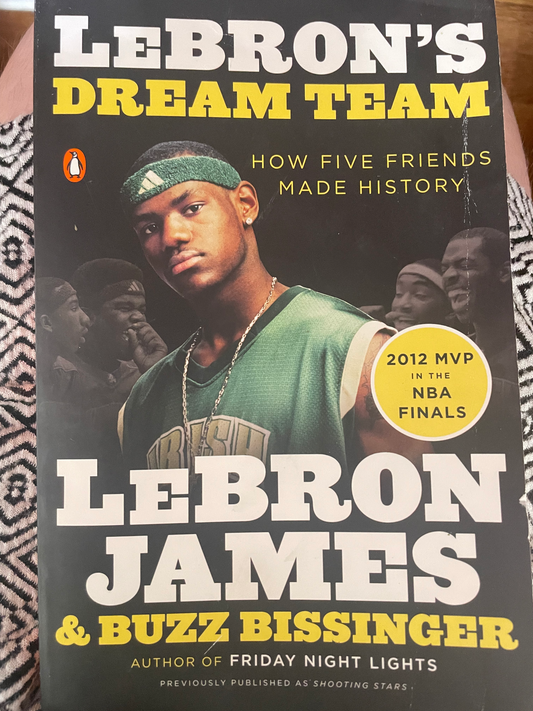 LeBron's Dream Team: How Five Friends Made History