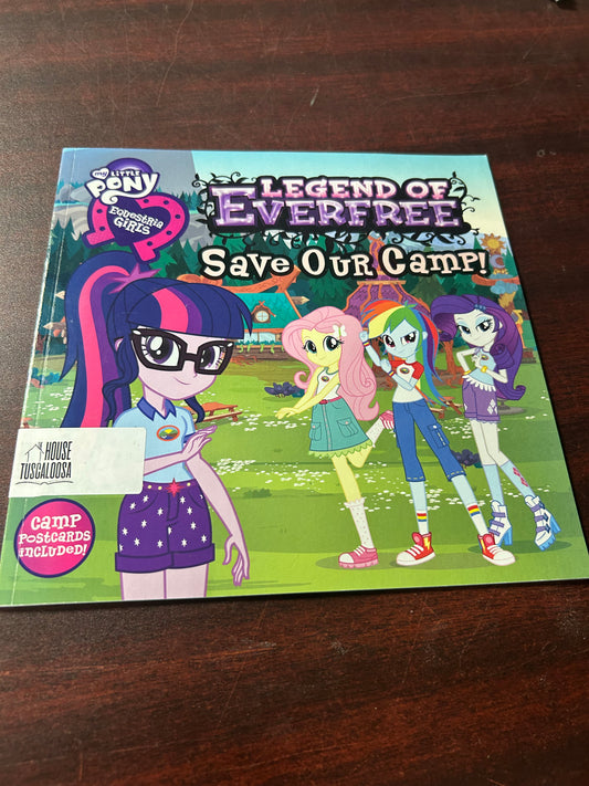 My Little Pony: Equestria Girls: Legend of Everfree: Save Our Camp!