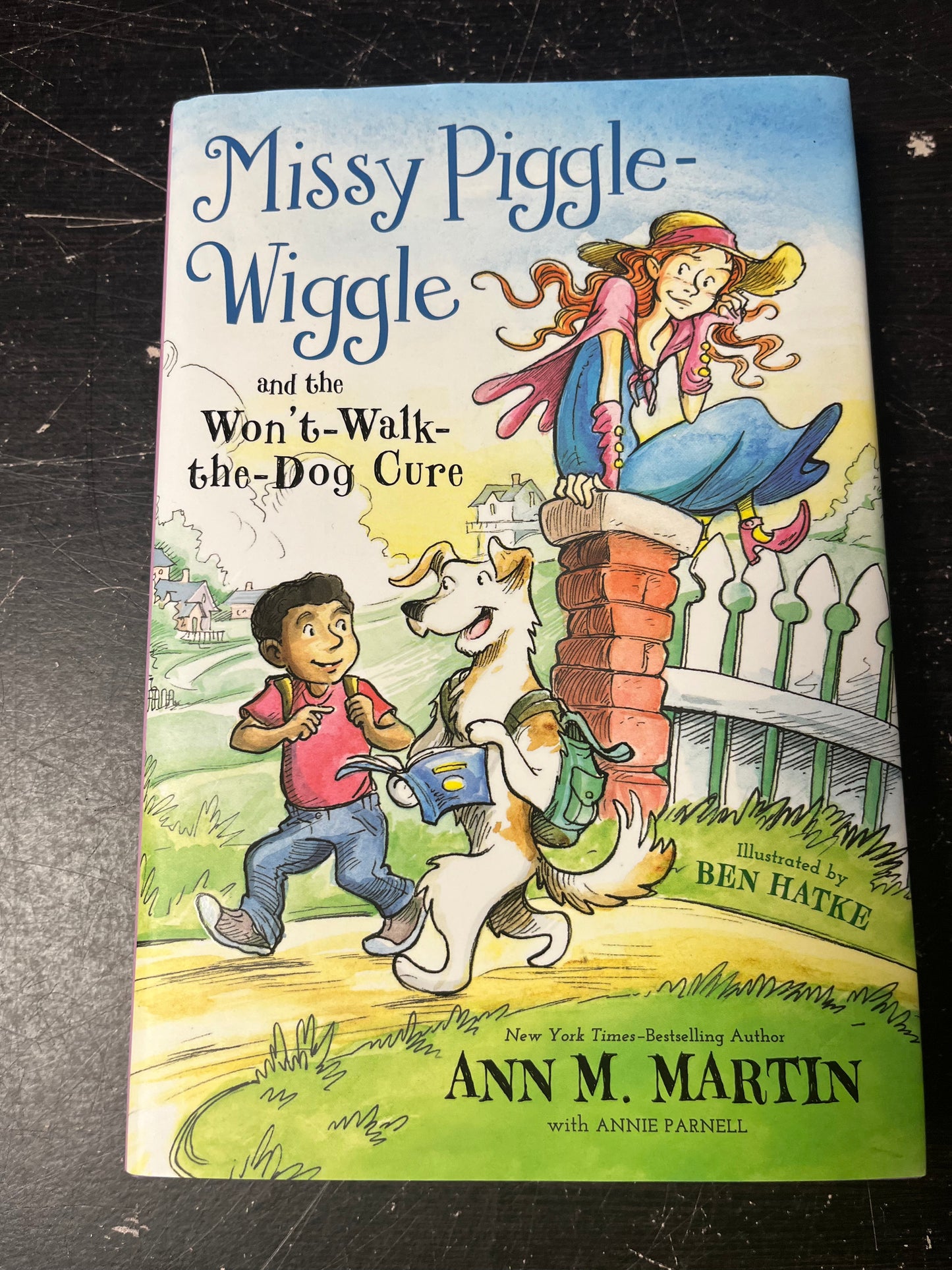 Missy Piggle-Wiggle and the Won't-Walk-the-Dog Cure