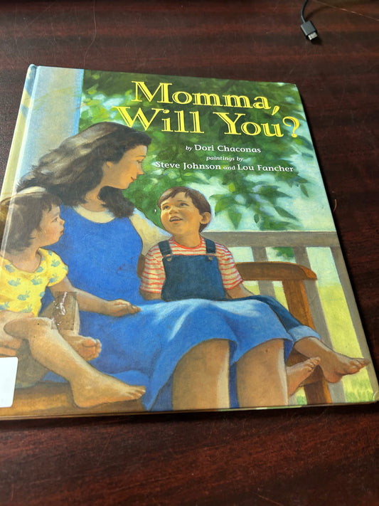 Momma, Will You?