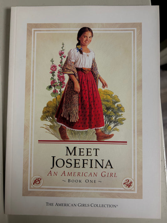 Meet Josefina: An American Girl