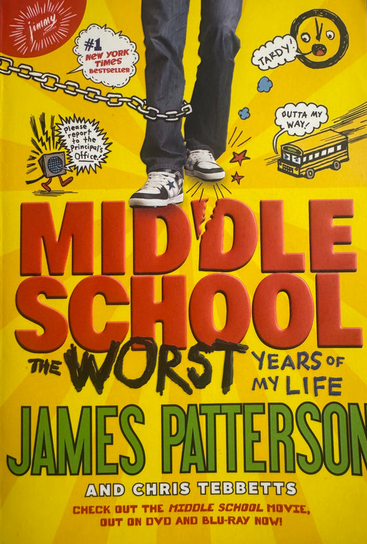 Middle School: The Worst Years of My Life