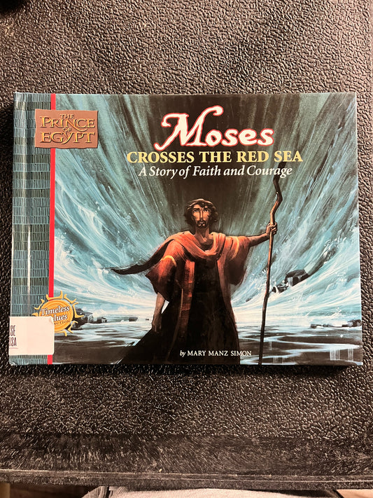 Moses Crosses the Red Sea: A Story of Faith and Courage