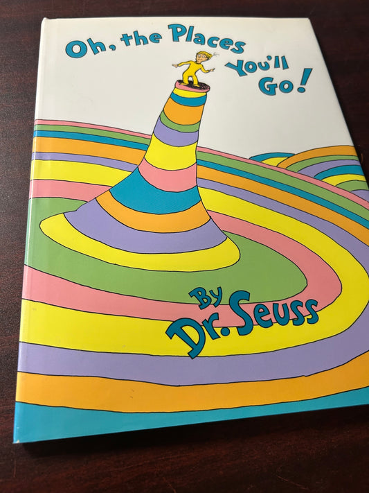 Oh, the Places You’ll Go!