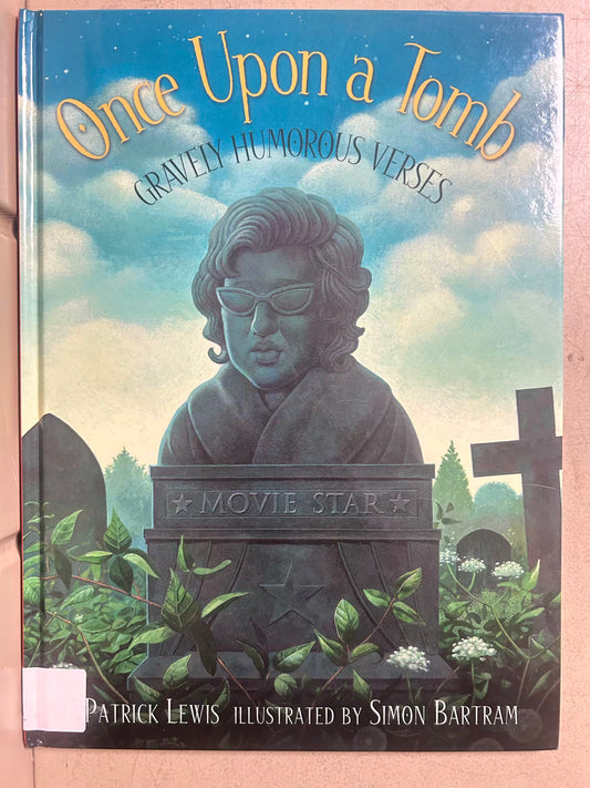 Once Upon A Tomb: Gravely Humorous Verses