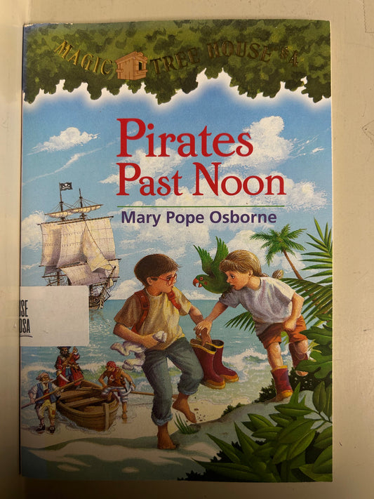Magic Tree House Pirates Past Noon