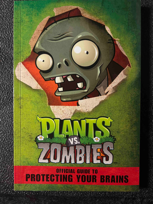 Plants vs Zombies: Official Guide to Protecting Your Brains