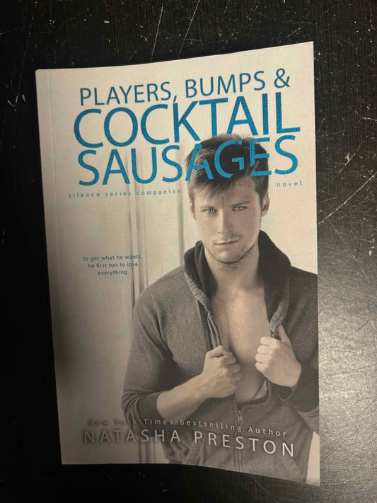 Players, Bumps and Cocktail Sausages