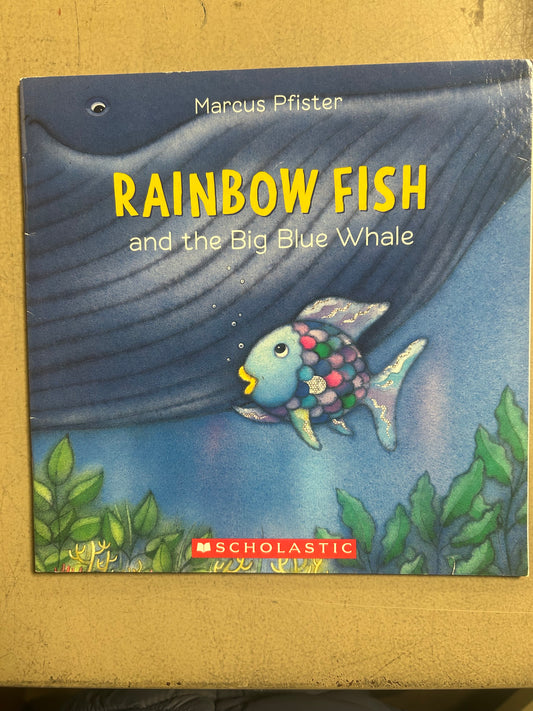 Rainbow Fish and the Big Blue Whale