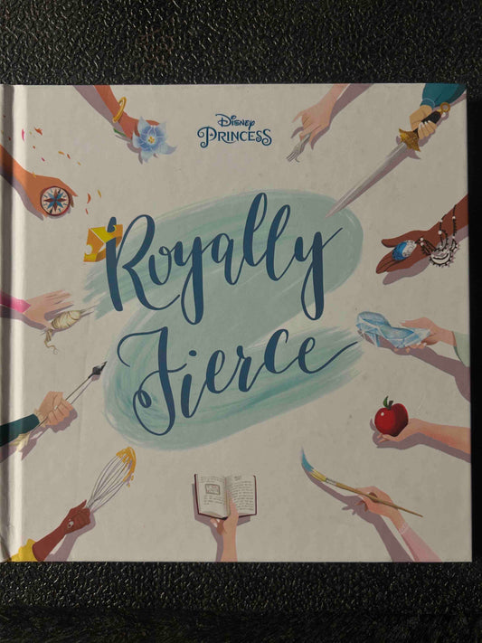 Royally Fierce: Princess Rules