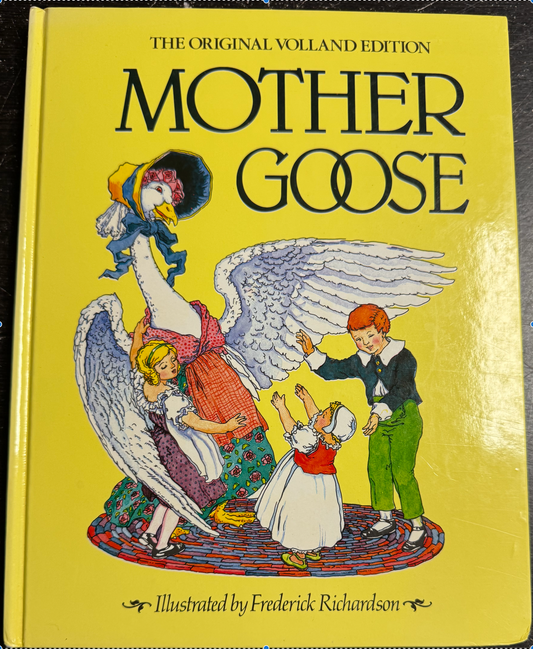 Mother Goose: The Original Volland Edition