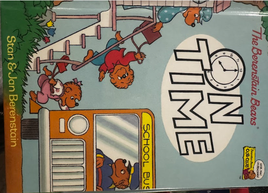 The Berenstain Bears' On Time