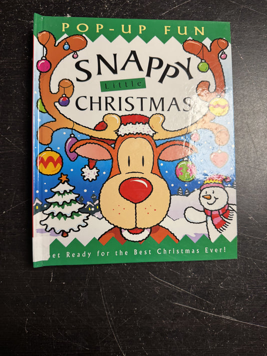 Snappy Little Christmas: Get Ready for the Best Christmas Ever!