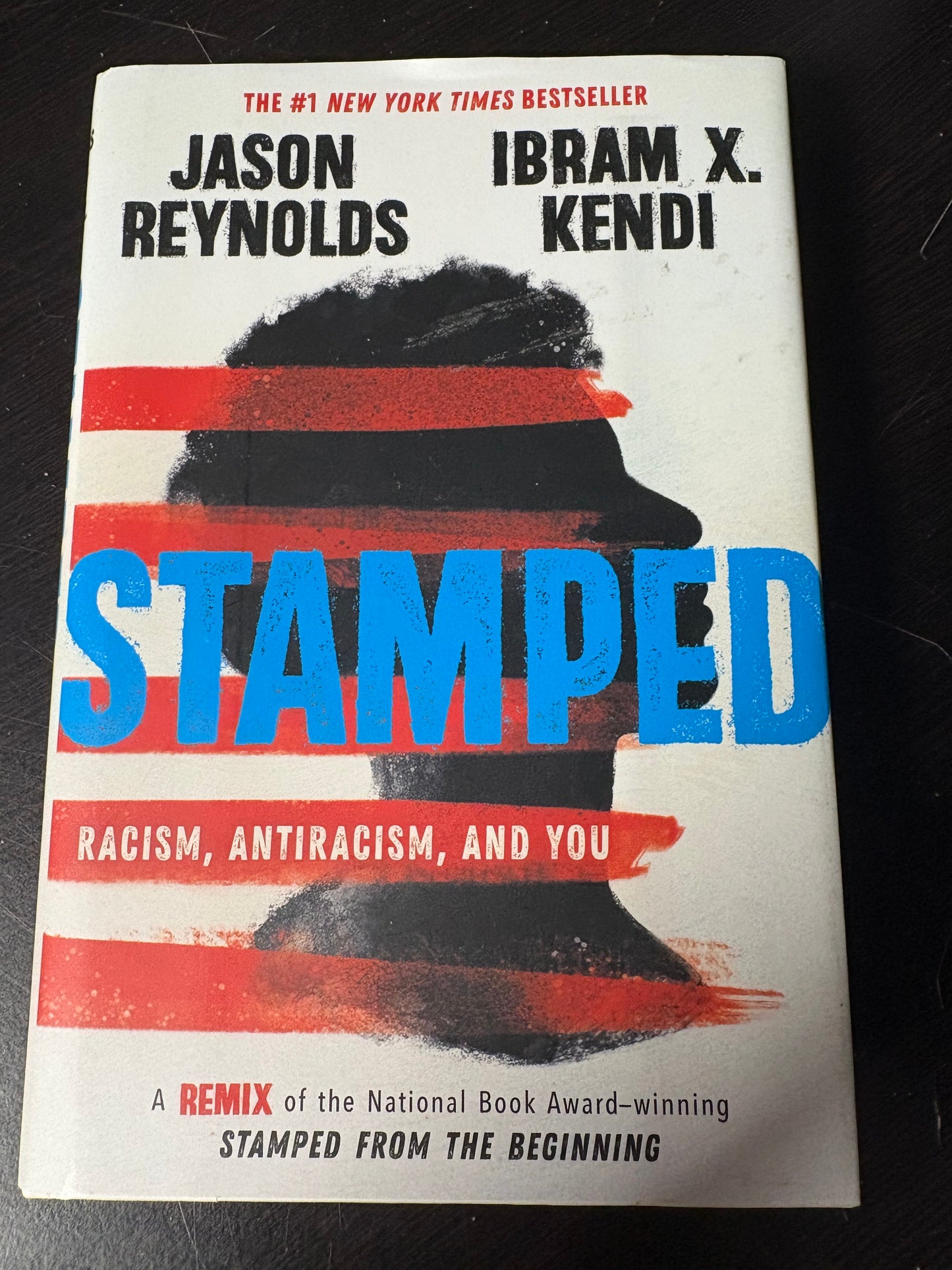 Stamped: Racism, Antiracism, and You