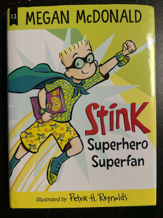 Stink: Superhero Superfan