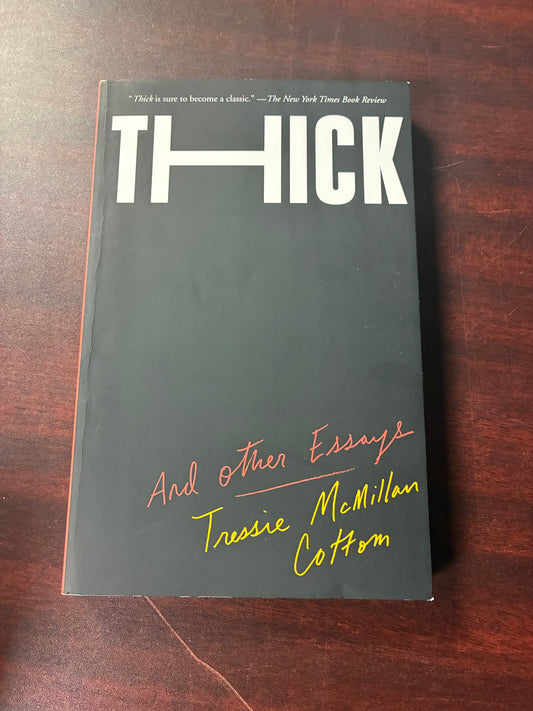 Thick: And Other Essays